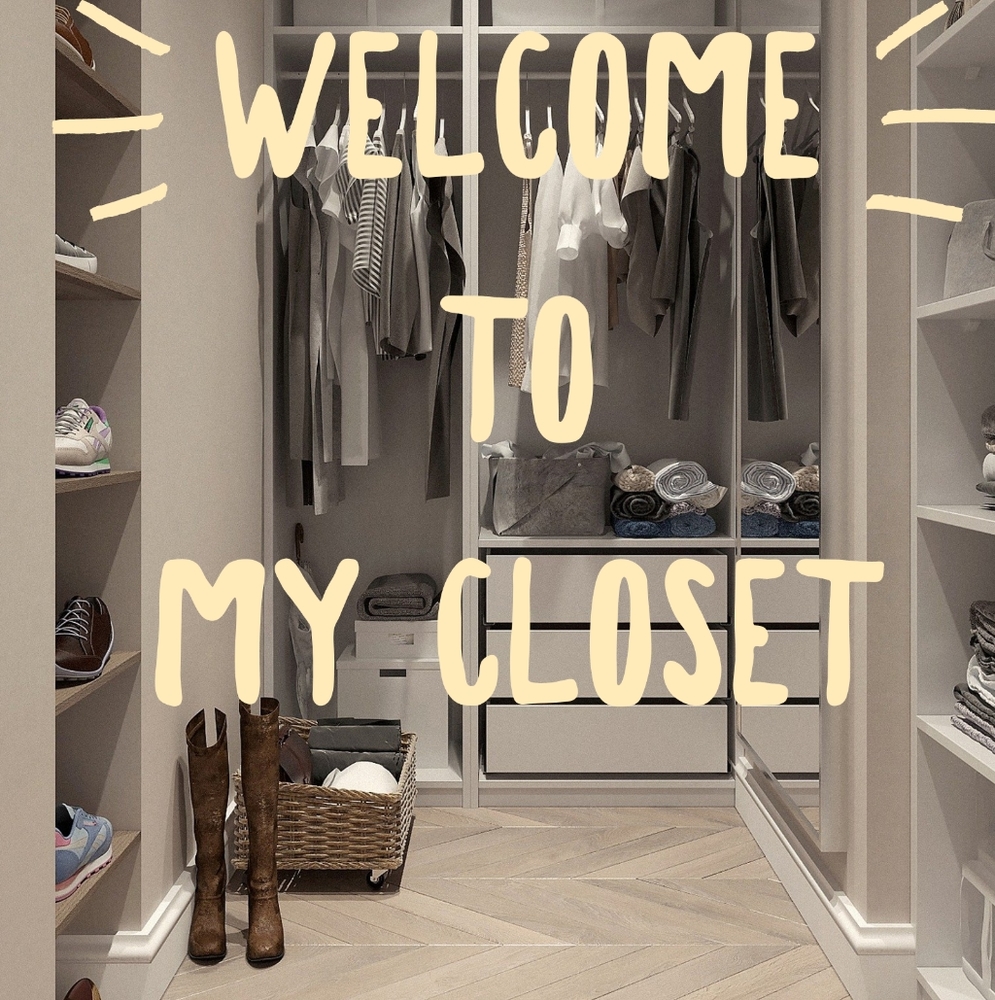 WELCOME TO MY CLOSET